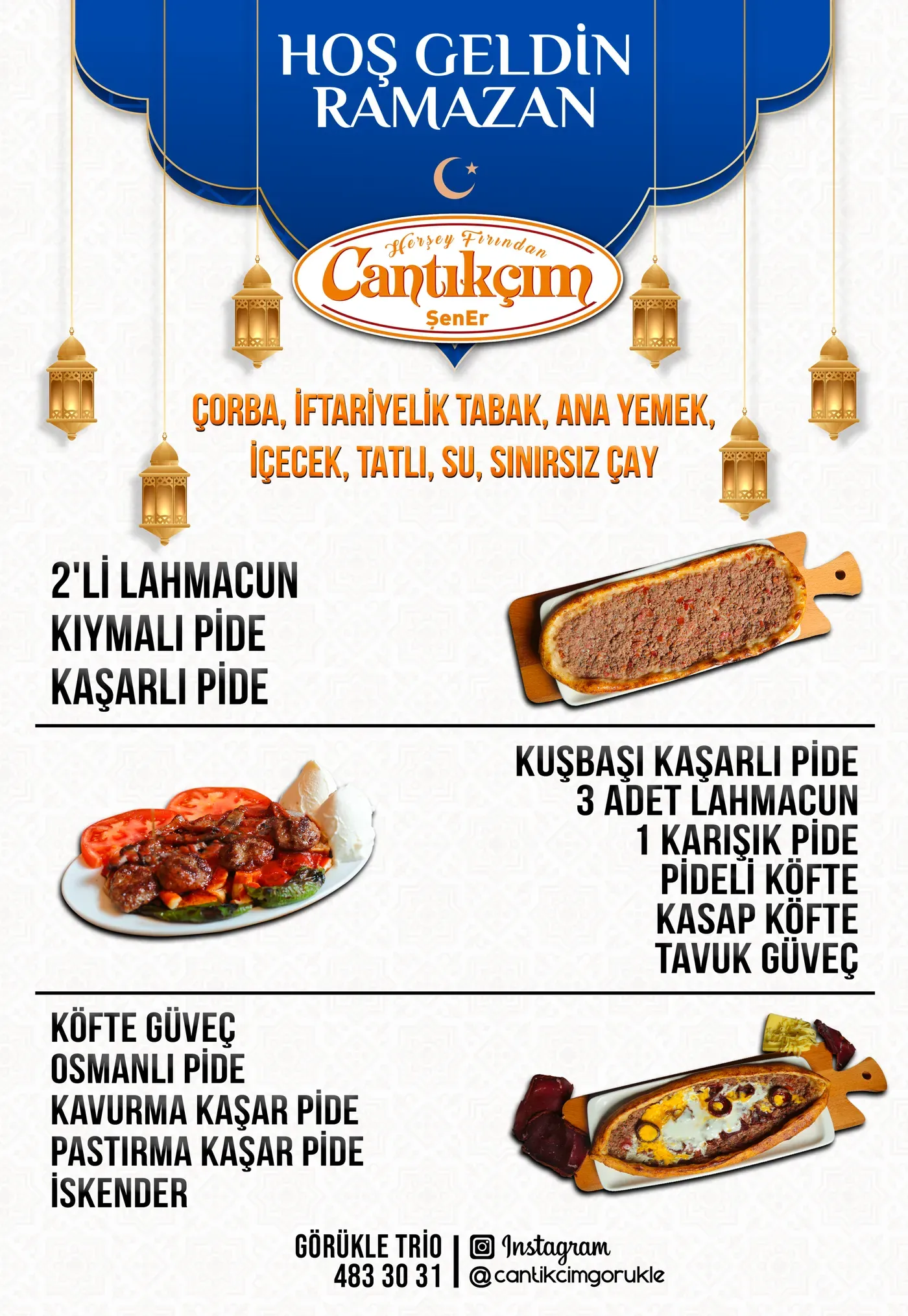 Cantıkçım Pide — Genel 2