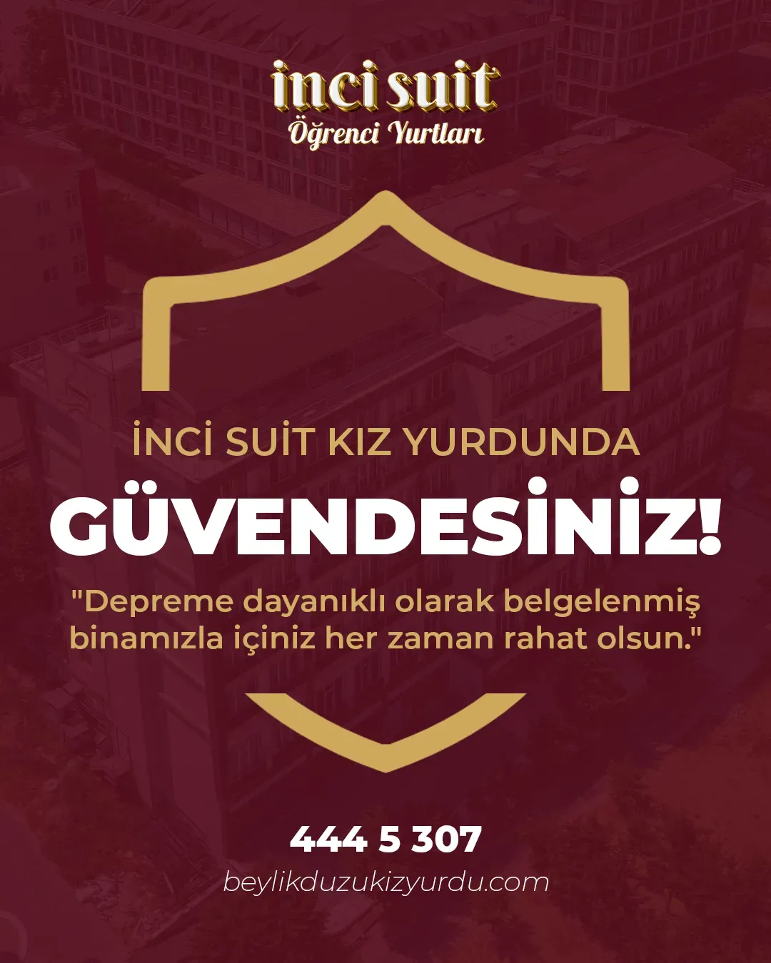 İnci Suit Öğrenci Yurtları — Kampanya 1
